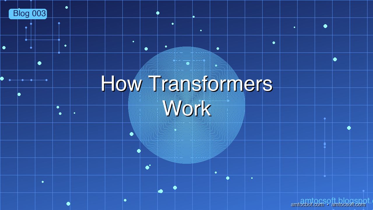 How Transformers Work Hero