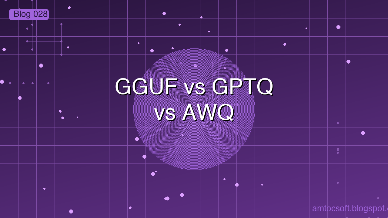 GGUF vs GPTQ vs AWQ Hero
